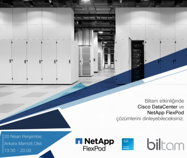 NetApp FlexPod ve Cisco Data Center Etkinliği